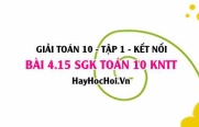 Bài 4.15 SGK Toán 10 tập 1 Kết nối tri thức